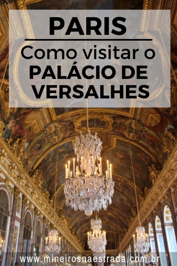 Veja como ir ao Palácio de Versalhes partindo de Paris. Saiba também sobre preços e o que tem para ver no complexo.