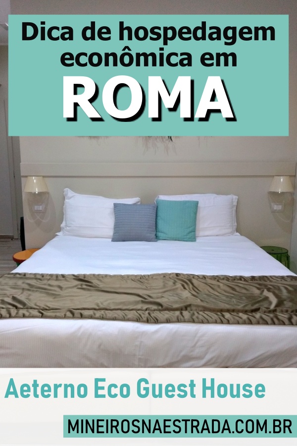 Procura onde ficar em Roma? Veja como foi nossa hospedagem no Aeterno Eco Guest House, uma opção barata e perto do metrô.